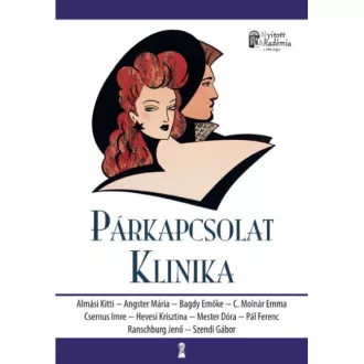 Almási Kitti; Angster Mária: Párkapcsolati klinika