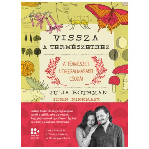 Julia Rothman-John Niekrasz: Vissza a természethez