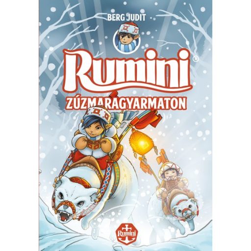 Berg Judit: Rumini Zúzmaragyarmaton - új rajzokkal