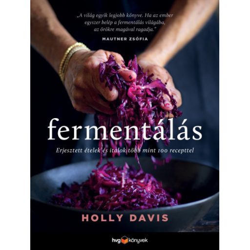 Holly David: Fermentálás