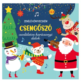   Zenélő könyvecském - Csengőszó csodálatos karácsonyi dalok