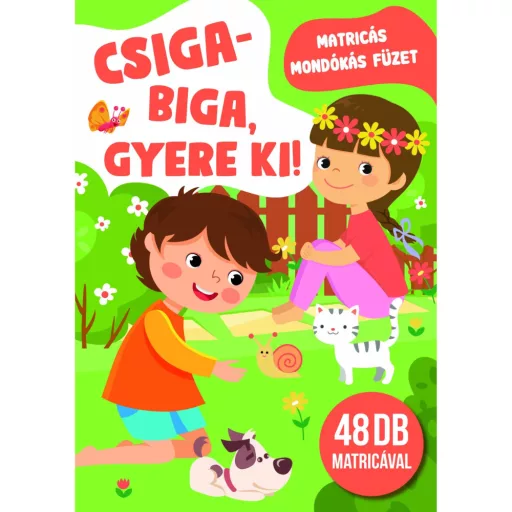 Csiga-biga gyere ki! - matricás mondókás