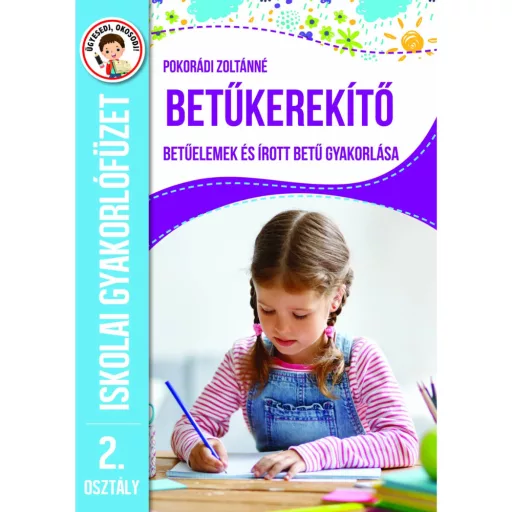 Betűkerekítő - betűelemek és írott betűk gyakorlása