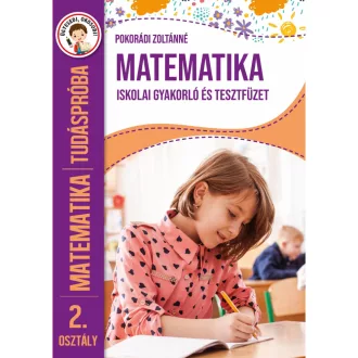   Tudáspróba - Matematika - iskolai gyakorló és tesztfüzet