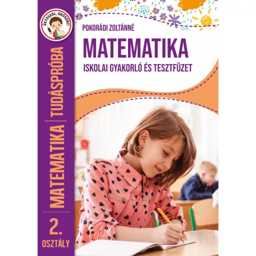 Tudáspróba - Matematika - iskolai gyakorló és tesztfüzet