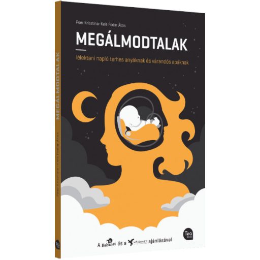 Peer Krisztina–Kele Fodor Ákos: Megálmodtalak
