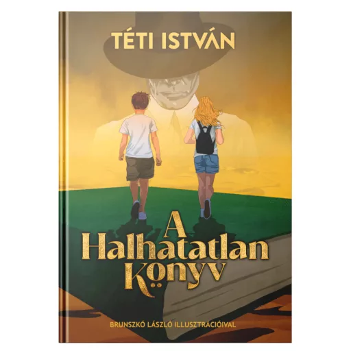 Téti István: A Halhatatlan Könyv