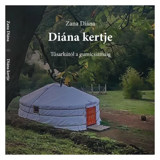 Zana Diána: Diána kertje
