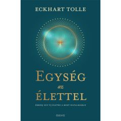  Eckhart Tolle: Egység Az Élettel