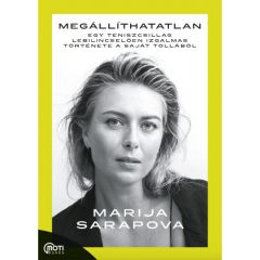 Marija Sarapova: Megállíthatatlan