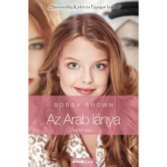 Borsa Brown: Az Arab lánya- Első rész (Arab 3.)