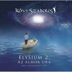 CD: Kövi Szabolcs: Elysium 2. Az álmok ura