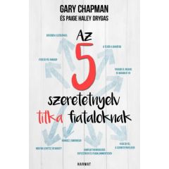 Gary Chapman;  H. P. Drygas: Az 5 szeretetnyelv: titka fiataloknak