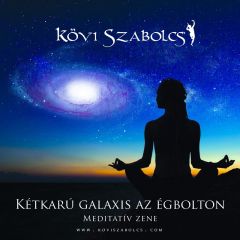 CD: Kövi Szabolcs: Kétkarú galaxis az égbolton - meditatív zene