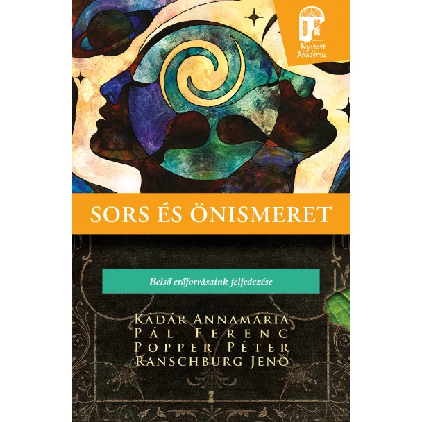 Kádár Annamária; Pál Ferenc: Sors és önismeret