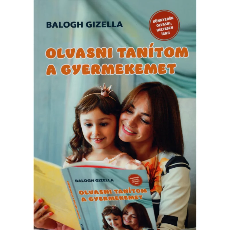 Balogh Gizella: Olvasni tanítom a gyermekemet