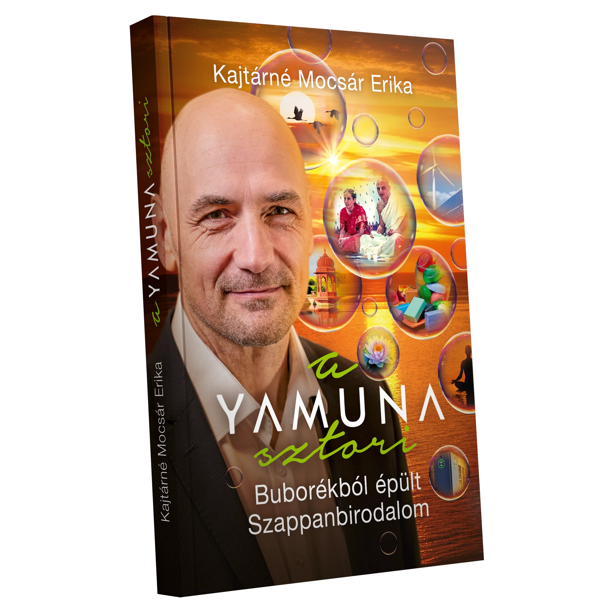 Kajtárné Mocsár Erika: A Yamuna sztori - Buborékból épült szappanbirodalom