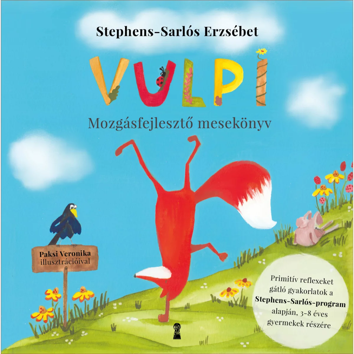 Stephens-Sarlós Erzsébet: Vulpi - Mozgásfejlesztő mesekönyv
