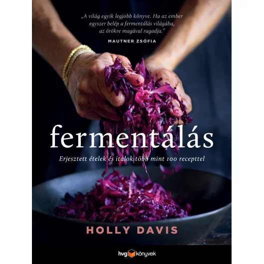 Holly David: Fermentálás