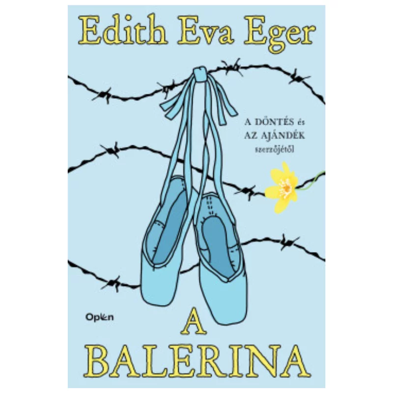 Edith Eva Eger: A balerina