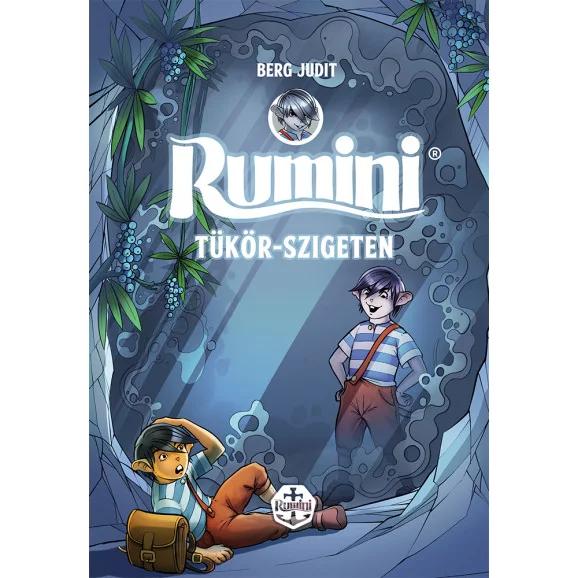 Berg Judit: Rumini Tükör-szigeten - új rajzokkal