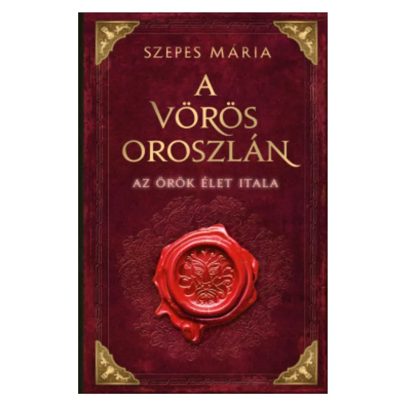 Szepes Mária: Vörös oroszlán