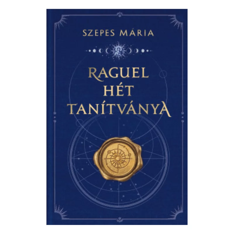Szepes Mária: Raguel 7 tanítványa