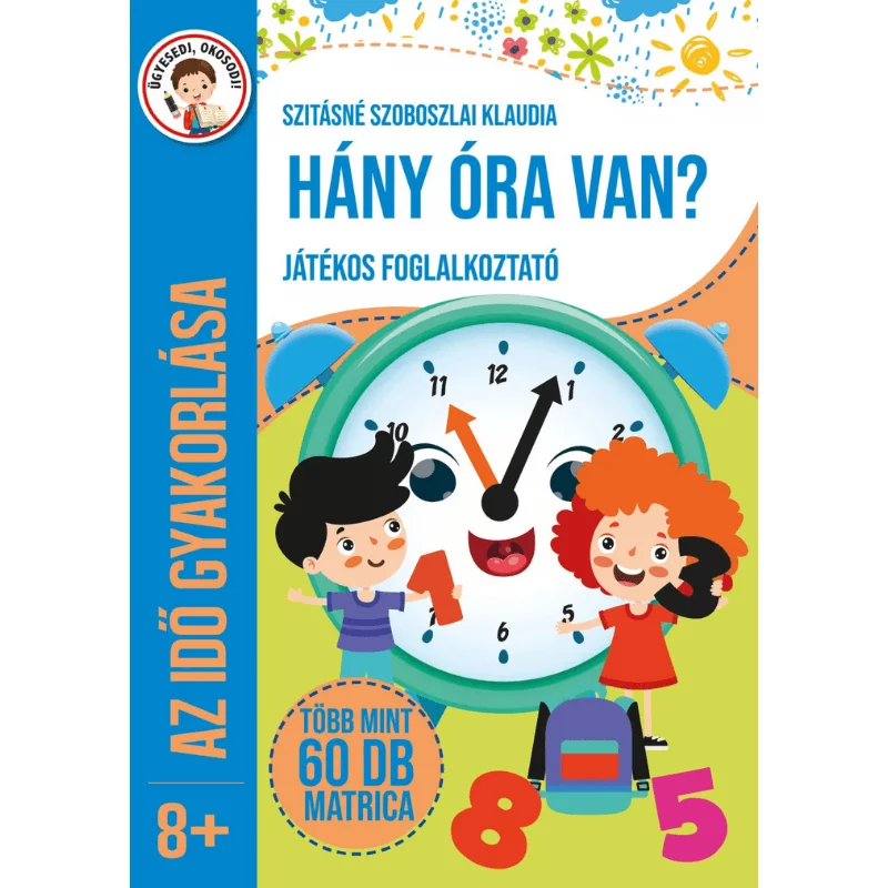 Hány óra van? - Játékos foglalkoztató